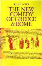 The New Comedy of Greece and Rome