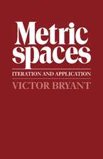 Metric Spaces: Iteration and Application