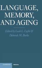 Language, Memory, and Aging