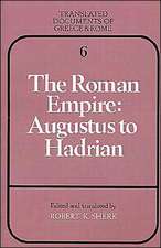 The Roman Empire: Augustus to Hadrian