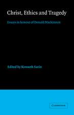 Christ, Ethics and Tragedy: Essays in Honour of Donald MacKinnon