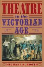 Theatre in the Victorian Age