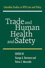 Trade and Human Health and Safety