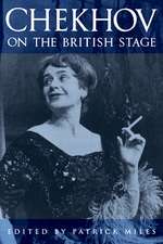 Chekhov on the British Stage