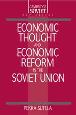 Economic Thought and Economic Reform in the Soviet Union