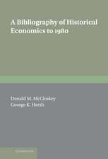 A Bibliography of Historical Economics to 1980