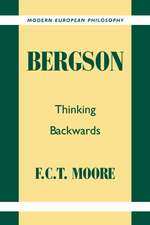 Bergson: Thinking Backwards