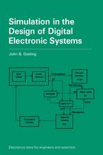 Simulation in the Design of Digital Electronic Systems