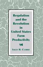 Regulation and the Revolution in United States Farm Productivity