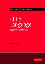 Child Language: Acquisition and Growth