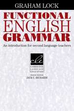 Functional English Grammar: An Introduction for Second Language Teachers