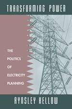 Transforming Power: The Politics of Electricity Planning