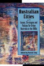 Australian Cities: Issues, Strategies and Policies for Urban Australia in the 1990s