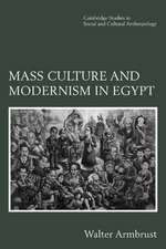 Mass Culture and Modernism in Egypt