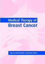 Medical Therapy of Breast Cancer