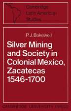 Silver Mining and Society in Colonial Mexico, Zacatecas 1546–1700