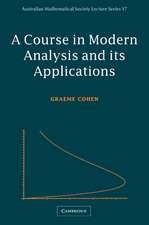 A Course in Modern Analysis and its Applications