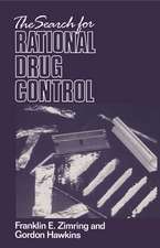 The Search for Rational Drug Control