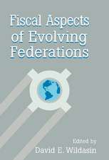 Fiscal Aspects of Evolving Federations