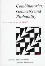 Combinatorics, Geometry and Probability: A Tribute to Paul Erdös