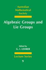 Algebraic Groups and Lie Groups: A Volume of Papers in Honour of the Late R. W. Richardson