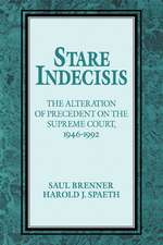 Stare Indecisis: The Alteration of Precedent on the Supreme Court, 1946–1992