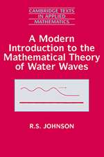 A Modern Introduction to the Mathematical Theory of Water Waves