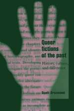 Queer Fictions of the Past: History, Culture, and Difference