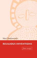 Religious Inventions: Four Essays