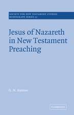 Jesus of Nazareth in New Testament Preaching