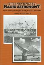 The Early Years of Radio Astronomy: Reflections Fifty Years after Jansky's Discovery