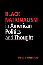 Black Nationalism in American Politics and Thought