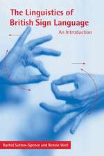 The Linguistics of British Sign Language: An Introduction