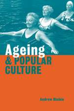 Ageing and Popular Culture