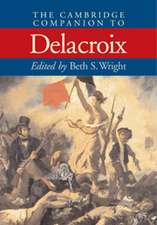 The Cambridge Companion to Delacroix