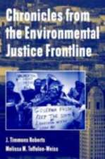 Chronicles from the Environmental Justice Frontline