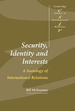 Security, Identity and Interests: A Sociology of International Relations
