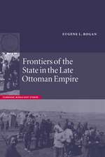 Frontiers of the State in the Late Ottoman Empire: Transjordan, 1850–1921