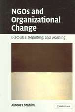 NGOs and Organizational Change: Discourse, Reporting, and Learning