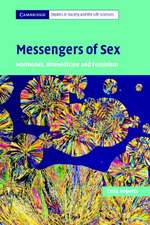 Messengers of Sex: Hormones, Biomedicine and Feminism