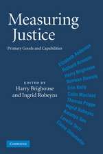 Measuring Justice: Primary Goods and Capabilities