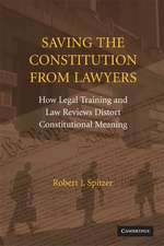 Saving the Constitution from Lawyers: How Legal Training and Law Reviews Distort Constitutional Meaning