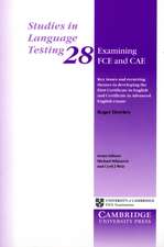 Examining FCE and CAE: Key Issues and Recurring Themes in Developing the First Certificate in English and Certificate in Advanced English Exams