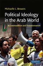 Political Ideology in the Arab World: Accommodation and Transformation