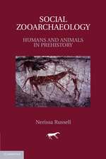 Social Zooarchaeology: Humans and Animals in Prehistory