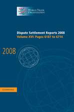 Dispute Settlement Reports 2008: Volume 16, Pages 6187-6714