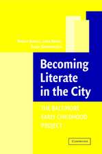 Becoming Literate in the City: The Baltimore Early Childhood Project