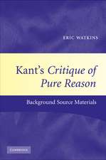 Kant's Critique of Pure Reason: Background Source Materials