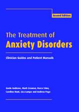 The Treatment of Anxiety Disorders: Clinician Guides and Patient Manuals