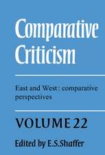 Comparative Criticism: Volume 22, East and West: Comparative Perspectives